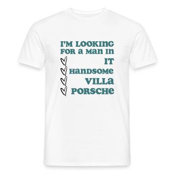 I‘m looking for a man in IT - Männer T-Shirt - Weiß - Vorne - AI Model Male 178 dark (178cm)