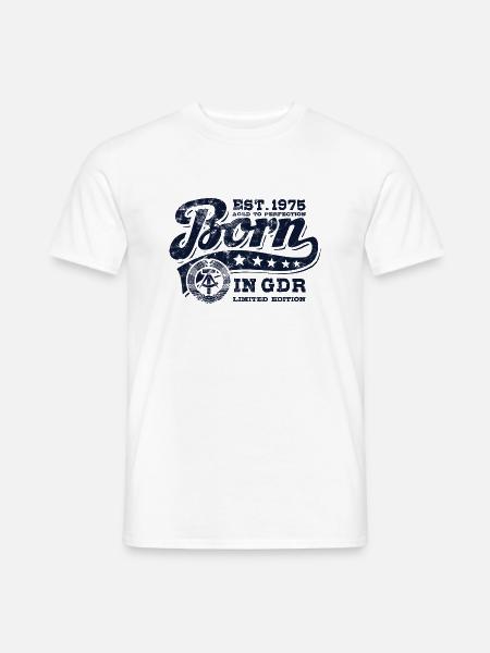 Born in GDR 1975 - Geburtstag - Ossi Geschenk - Männer T-Shirt - Weiß
