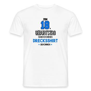 18. Geburtstag Drecksshirt Geschenk Volljährigkeit - Männer T-Shirt - Weiß - Vorne - AI Model Male 178 dark (178cm)