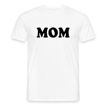 Mom - Männer T-Shirt - Weiß - Vorne - AI Model Male 178 dark (178cm)