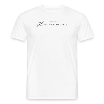 My Nationality Human - Meine Nationalität Mensch - Men's T-Shirt - white - Front - AI Model Male 178 dark (178cm)
