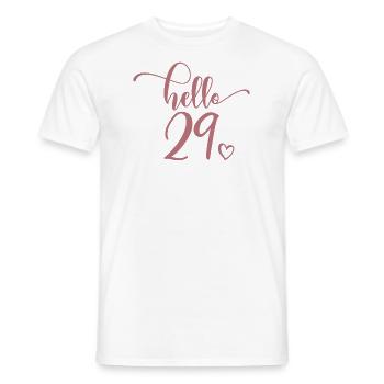 Hello 29 - Mignon cadeau de 29e anniversaire pour femmes - T-shirt homme - blanc - Devant - AI Model Male 178 dark (178cm)