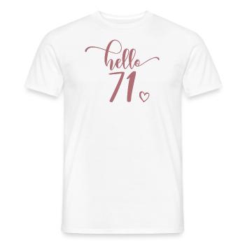 Hallo 71 - Süßes Geschenk zum 71. Geburtstag, 71 Jahre alt - Männer T-Shirt - Weiß - Vorne - AI Model Male 178 dark (178cm)