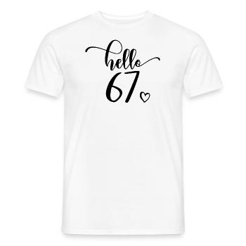 Hello 67 - Süßes Geschenk zum 67. Geburtstag für Frauen - Männer T-Shirt - Weiß - Vorne - AI Model Male 178 dark (178cm)