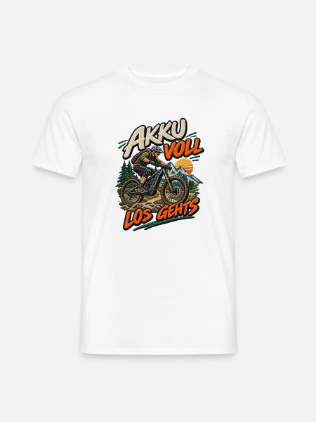 Akku Voll Los Gehts Bike - Männer T-Shirt - Weiß