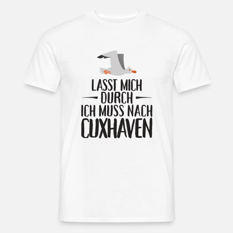 Lasst mich durch ich muss nach Cuxhaven Möwe - Männer T-Shirt - Weiß