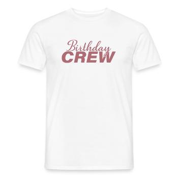 Birthday Crew Matching Group Birthday Party Outfit - Men's T-Shirt - white - Front - AI Model Male 178 dark (178cm)