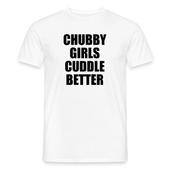 Chubby Girls Cuddle Better - Männer T-Shirt - Weiß - Vorne - AI Model Male 178 dark (178cm)