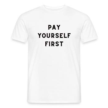 Pay yourself first - Männer T-Shirt - Weiß - Vorne - AI Model Male 178 dark (178cm)