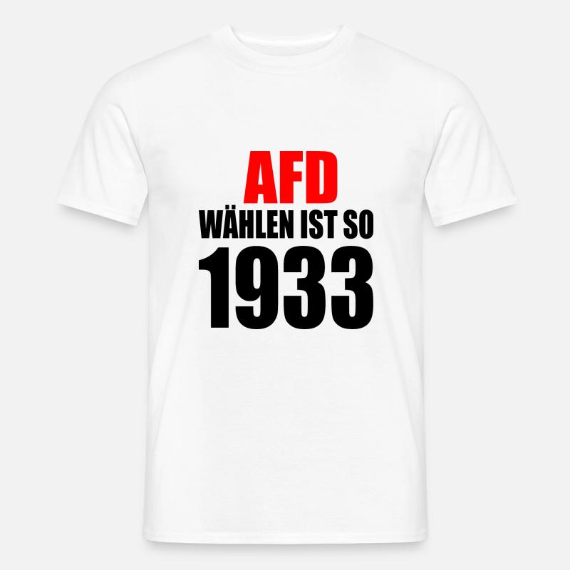 afd wählen ist so 1933 - Männer T-Shirt - Weiß