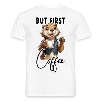 Otter Coffee But First Coffee Animal Saying Funny - Men's T-Shirt - white - Front - AI Model Male 178 dark (178cm)