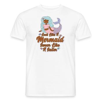 Matrose sieht aus wie eine Meerjungfrau Fluchen wie ein Seemann - Männer T-Shirt - Weiß - Vorne - AI Model Male 178 dark (178cm)