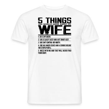 5 Things You Should Know About My Wife - Marriage - T-shirt homme - blanc - Devant - AI Model Male 178 dark (178cm)