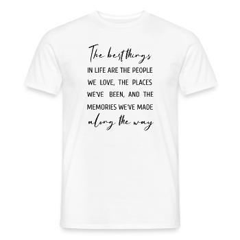 The best things in life - Männer T-Shirt - Weiß - Vorne - AI Model Male 178 dark (178cm)