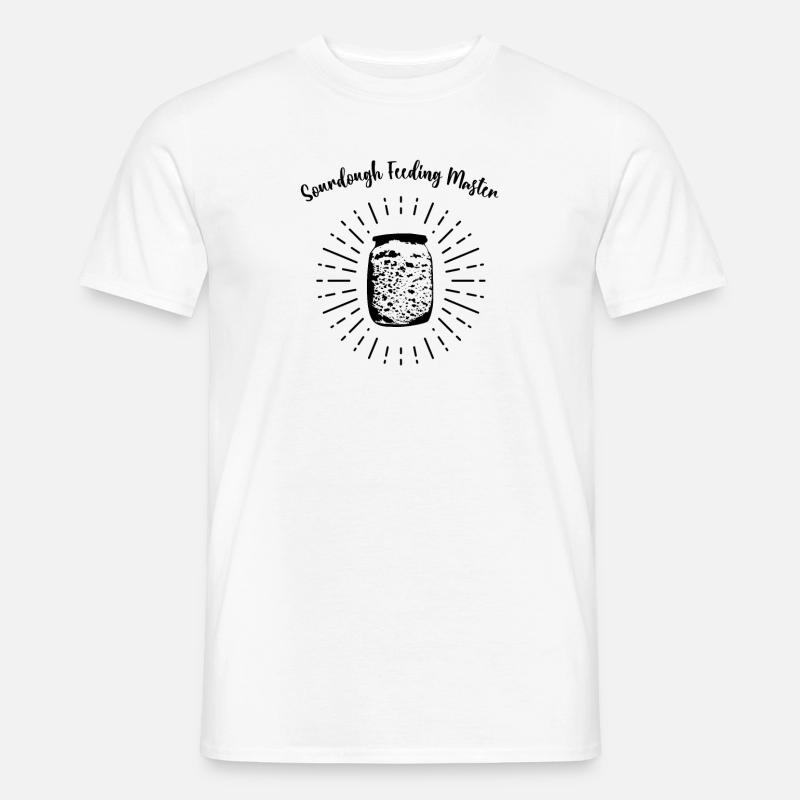 Baking Baker Sourdough Bread Master - Men's T-Shirt - white