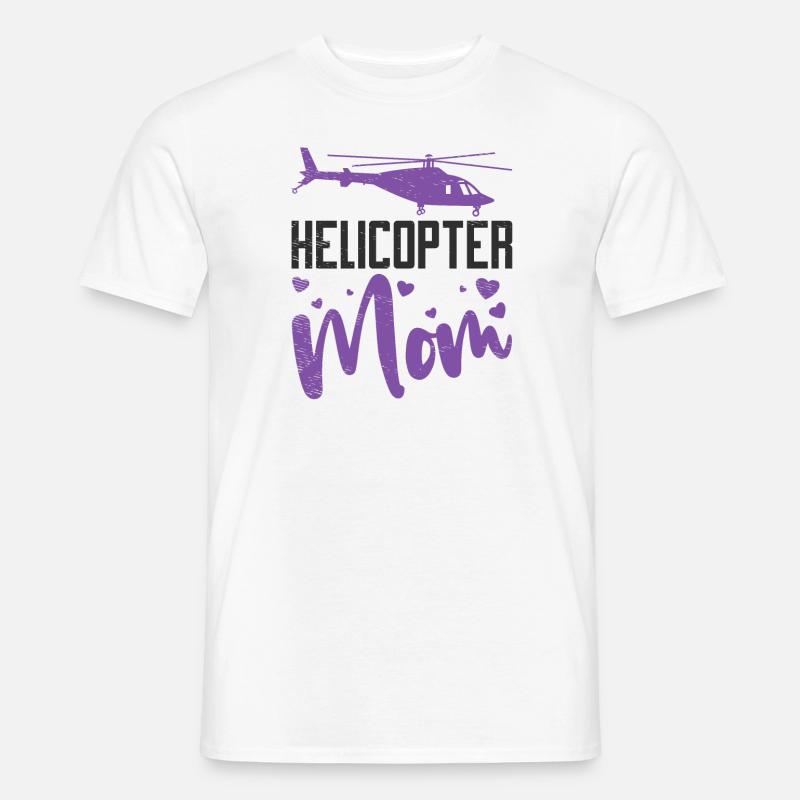 Helikopter Mama Kinder Mutter Eltern - Männer T-Shirt - Weiß
