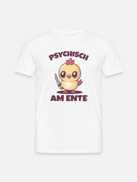 Psychisch am Ente Sarkasmus - Männer T-Shirt - Weiß