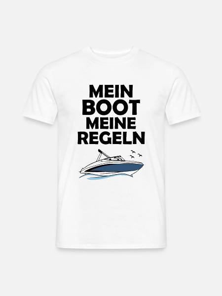 Mein Boot meine Regeln - Männer T-Shirt - Weiß