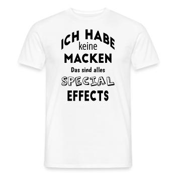 Lustige Sprüche keine Macken Special Effects - Männer T-Shirt - Weiß - Vorne - AI Model Male 178 dark (178cm)