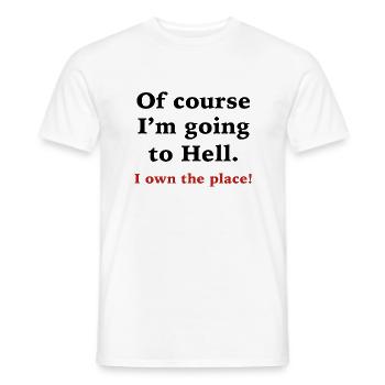 Of Course I'm Going To Hell - Men's T-Shirt - white - Front - AI Model Male 178 dark (178cm)