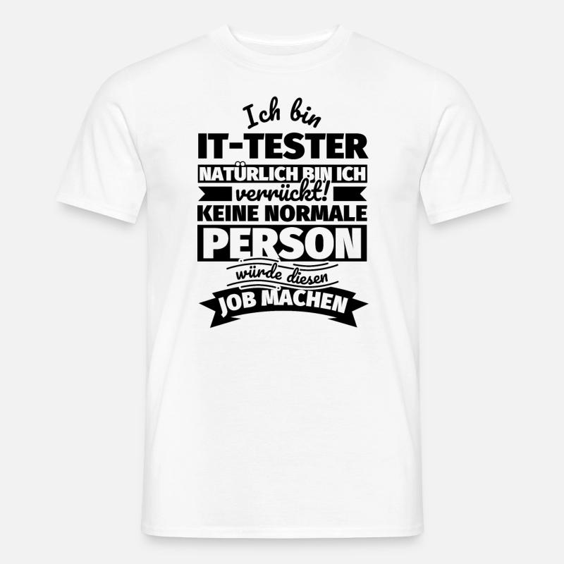 IT-Tester Geschenke - Männer T-Shirt - Weiß
