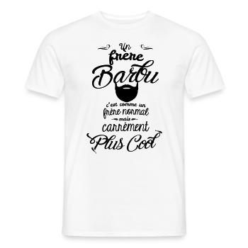 Un frère barbu c'est carrément plus cool - T-shirt homme - blanc - Devant - AI Model Male 178 dark (178cm)