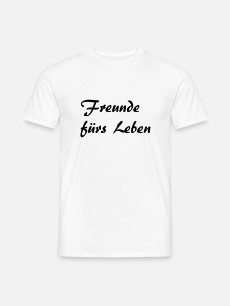 Freunde fürs Leben - Männer T-Shirt - Weiß