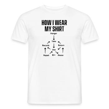 Wie ich mein Hemd trage Lustig Recycelbar - Männer T-Shirt - Weiß - Vorne - AI Model Male 178 dark (178cm)