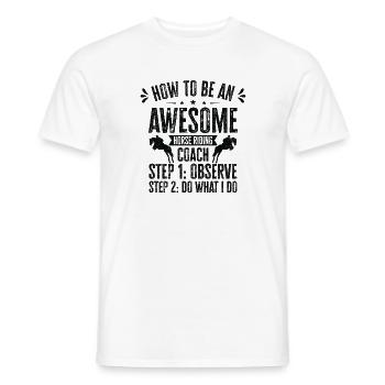 How to be an Awesome Horse Riding Equestrian - Men's T-Shirt - white - Front - AI Model Male 178 dark (178cm)