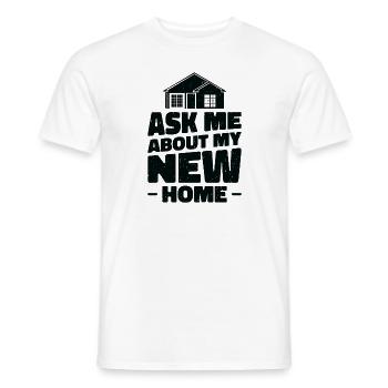 Neuer Hausbesitzer Einweihung Lustig Frag mich - Männer T-Shirt - Weiß - Vorne - AI Model Male 178 dark (178cm)