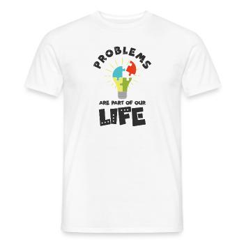 Problem Optimistic People Positive Life - Men's T-Shirt - white - Front - AI Model Male 178 dark (178cm)