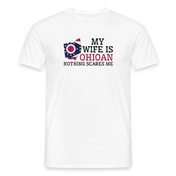 Nichts macht mir Angst Ohioan Wife Ohio - Männer T-Shirt - Weiß - Vorne - AI Model Male 178 dark (178cm)