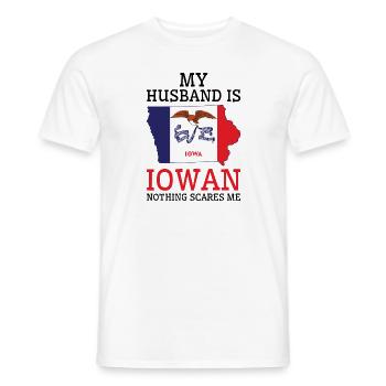 Nothing Scares Me Iowan Husband Iowa - Men's T-Shirt - white - Front - AI Model Male 178 dark (178cm)