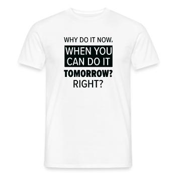 Procrastinator Relaxation Typography Work - Men's T-Shirt - white - Front - AI Model Male 178 dark (178cm)