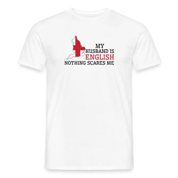Nothing Scares Me My Wife Is English Husband - Men's T-Shirt - white - Front - AI Model Male 178 dark (178cm)