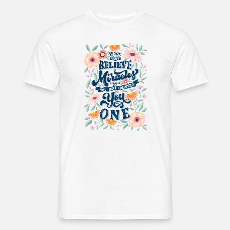 Du bist ein Wunder - Männer T-Shirt - Weiß