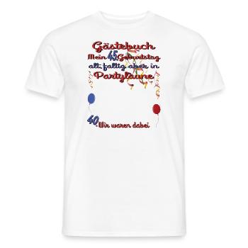 45. Geburtstag Mann und Frau Gästebuch - Männer T-Shirt - Weiß - Vorne - AI Model Male 178 dark (178cm)