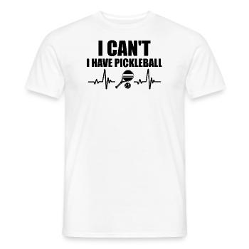 I Can't I Have Pickleball - T-shirt homme - blanc - Devant - AI Model Male 178 dark (178cm)