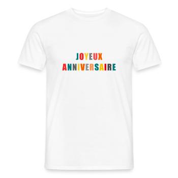 HAPPY BIRTHDAY. JOYEUX ANNIVERSAIRE. ANNIVERSAIRE. - T-shirt homme - blanc - Devant - AI Model Male 178 dark (178cm)