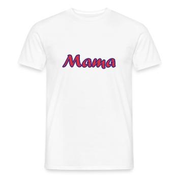 MAMMA. MUTTERTAG. SCHÖNEN MUTTERTAG. MAMA - Männer T-Shirt - Weiß - Vorne - AI Model Male 178 dark (178cm)