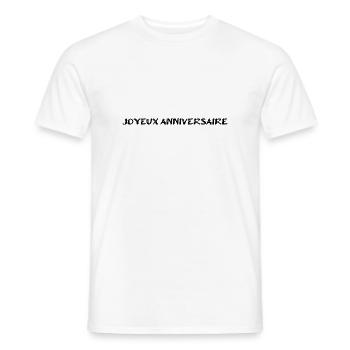 JOYEUX ANNIVERSAIRE. HAPPY BIRTHDAY. ANNIVERSAIRE. - T-shirt homme - blanc - Devant - AI Model Male 178 dark (178cm)