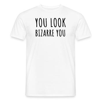 Du siehst komisch aus - Männer T-Shirt - Weiß - Vorne - AI Model Male 178 dark (178cm)