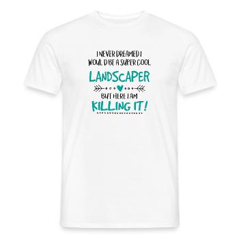 Super Cool Landscaper Ocupation Design - Men's T-Shirt - white - Front - AI Model Male 178 dark (178cm)