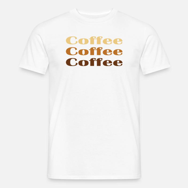Coffee Coffee Coffee - Männer T-Shirt - Weiß