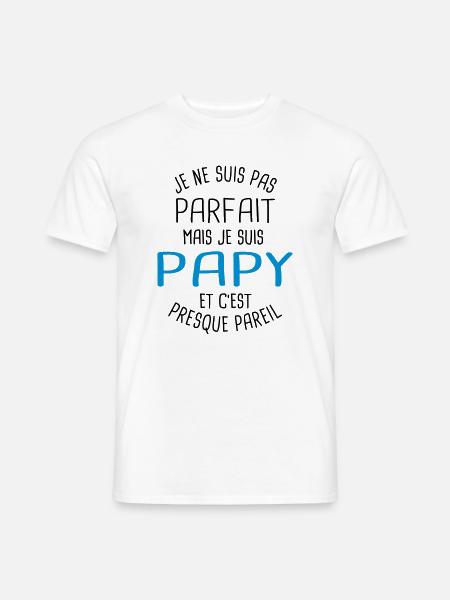 Pas parfait mais papy - T-shirt homme - blanc