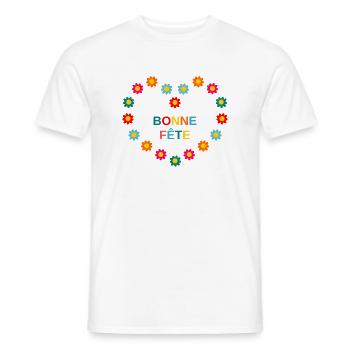 BONNE FÊTE. FÊTE DES MÈRES. FÊTE DES PÈRES. FÊTE - T-shirt homme - blanc - Devant - AI Model Male 178 dark (178cm)