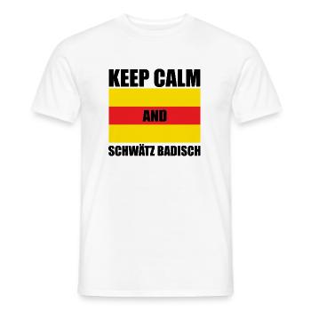 Keep Calm And Schwätz Badisch | Baden Geschenkidee - Männer T-Shirt - Weiß - Vorne - AI Model Male 178 dark (178cm)