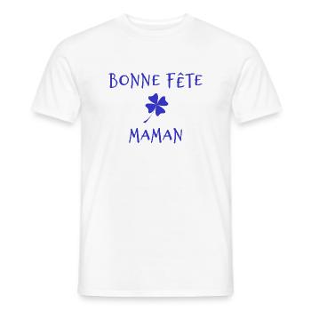 FÊTE DES MÈRES. BONNE FÊTE MAMAN. MAMAN. FÊTE - T-shirt homme - blanc - Devant - AI Model Male 178 dark (178cm)