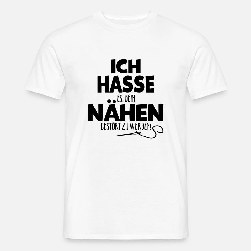 Ich hasse Nähen - Männer T-Shirt - Weiß