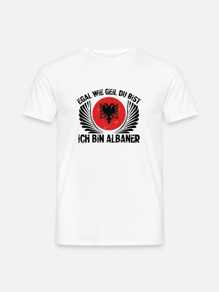 Ich Bin Albaner | Albanien Albanisch Geschenkideen - Männer T-Shirt - Weiß